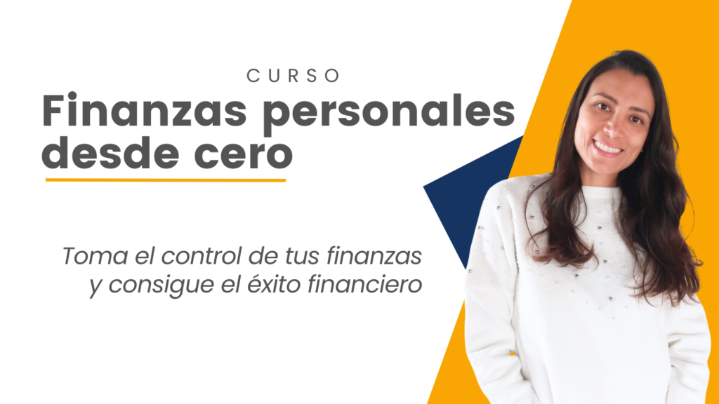 Finanzas personales desde cero